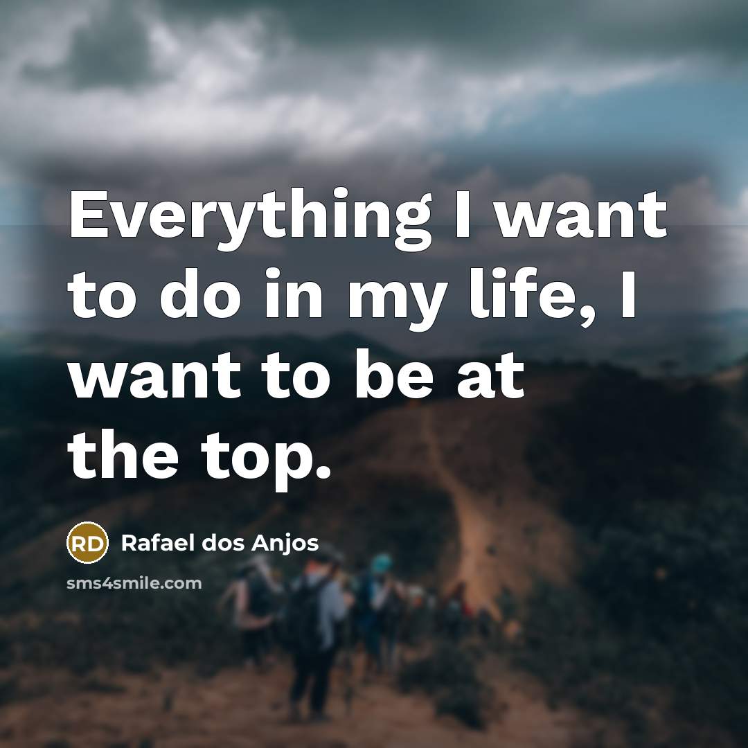“Everything I want to do in my life, I want…” quote by Rafael dos Anjos