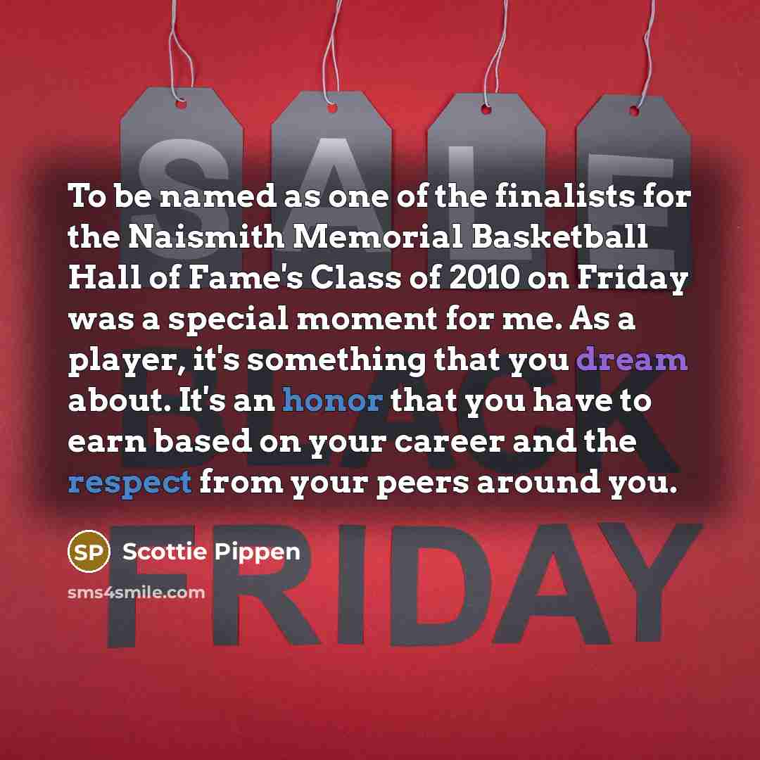 “To be named as one of the finalists for the…” quote by Scottie Pippen