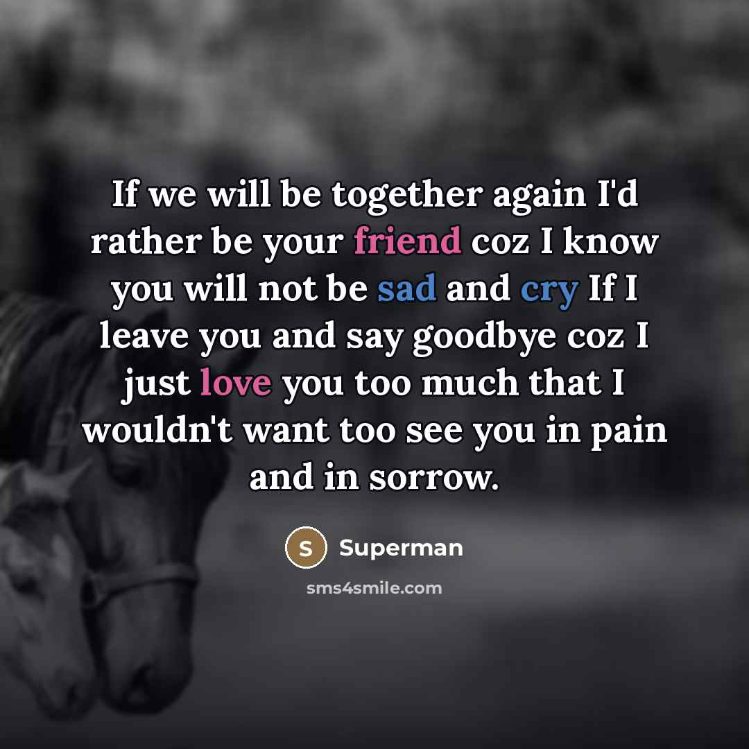 “If we will be together again I'd rather be your…” quote by Superman