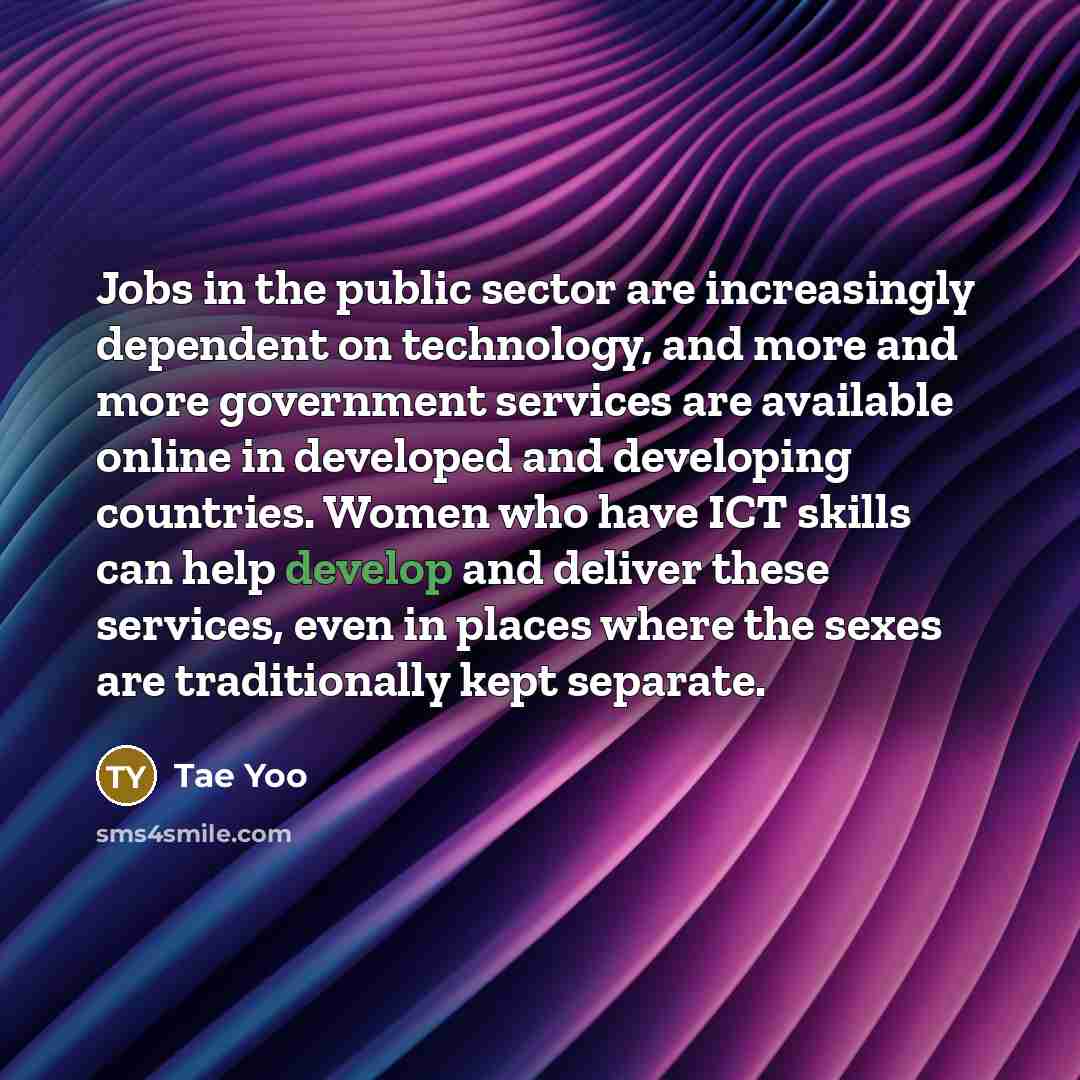 “Jobs in the public sector are increasingly dependent on technology,…” quote by Tae Yoo