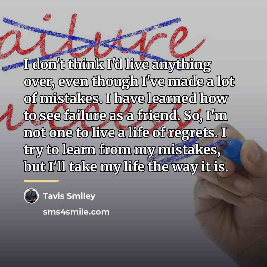 “I don't think I'd live anything over, even though I've…” quote by Tavis Smiley