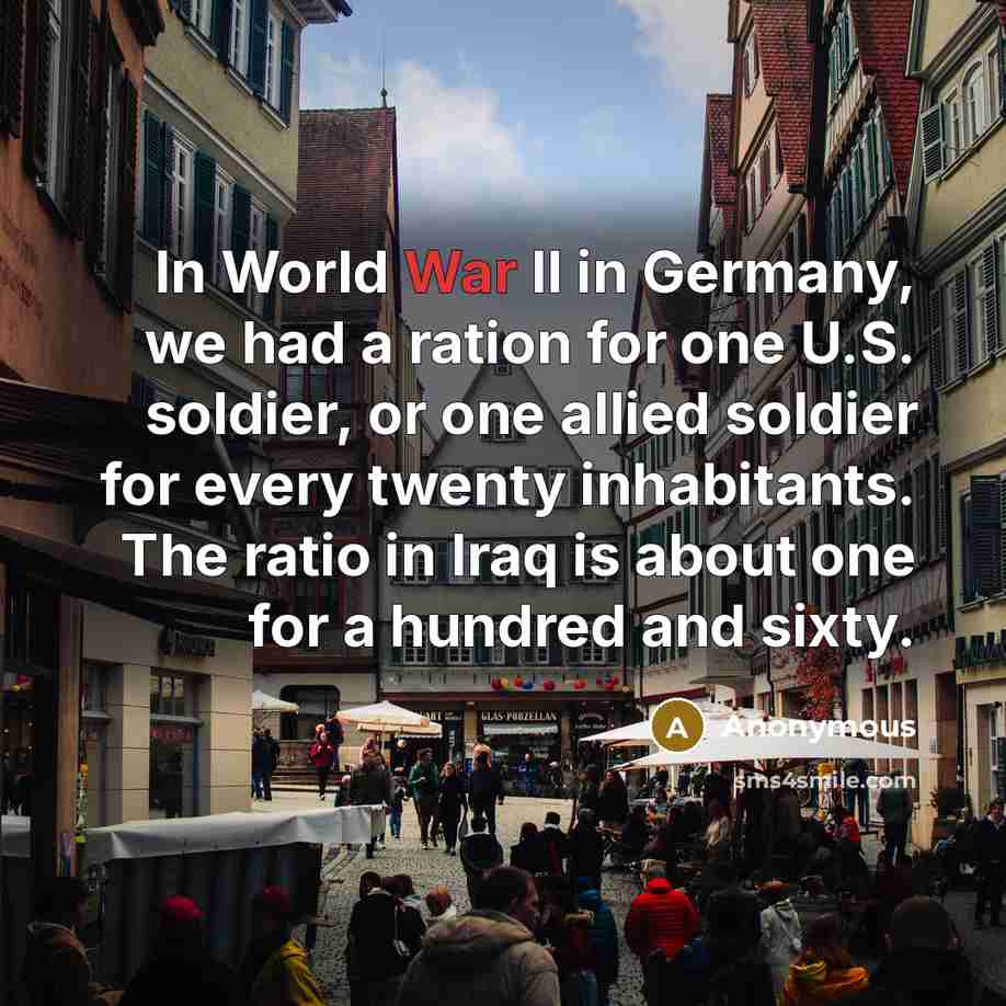 “In World War II in Germany, we had a ration…” quote by Anonymous