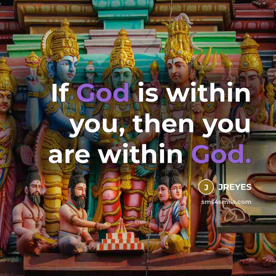 “If God is within you, then you are within God.…” quote by JREYES