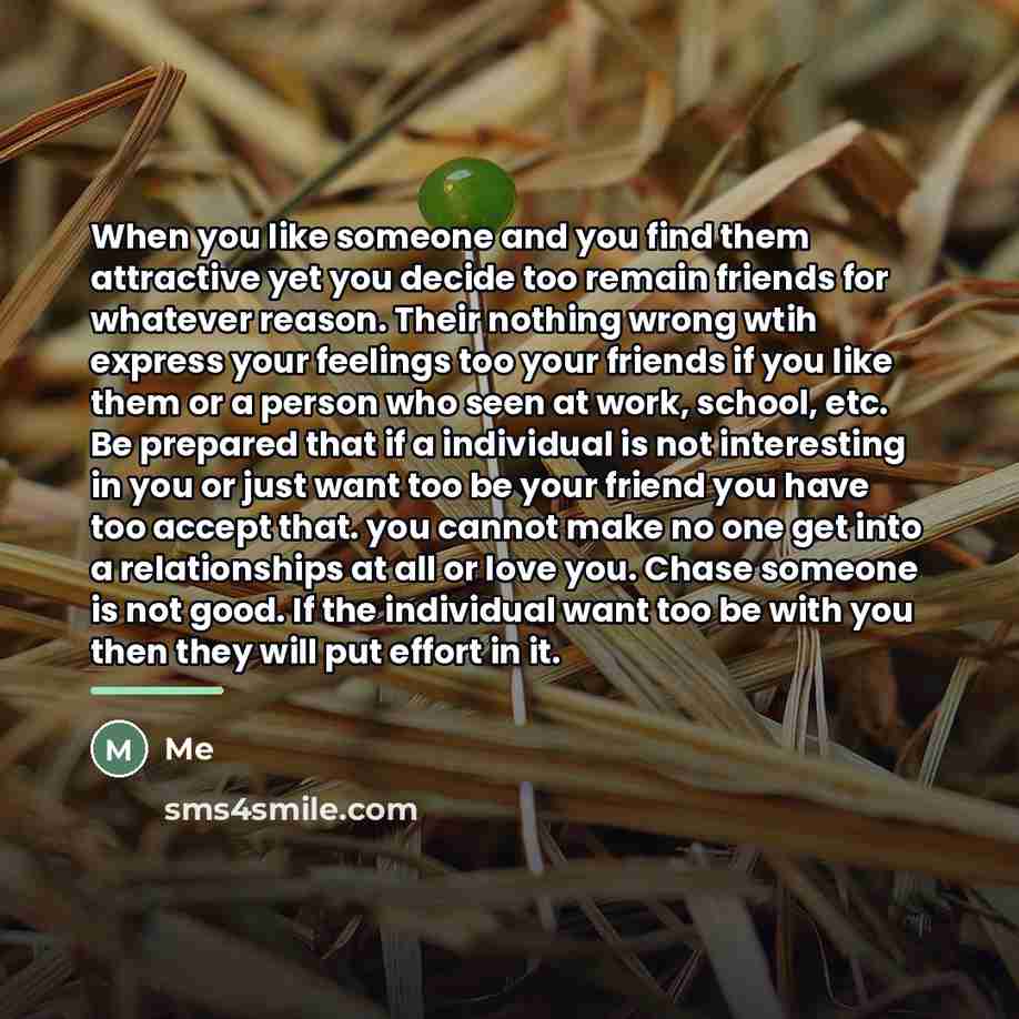 “When you like someone and you find them attractive yet…” quote by Me