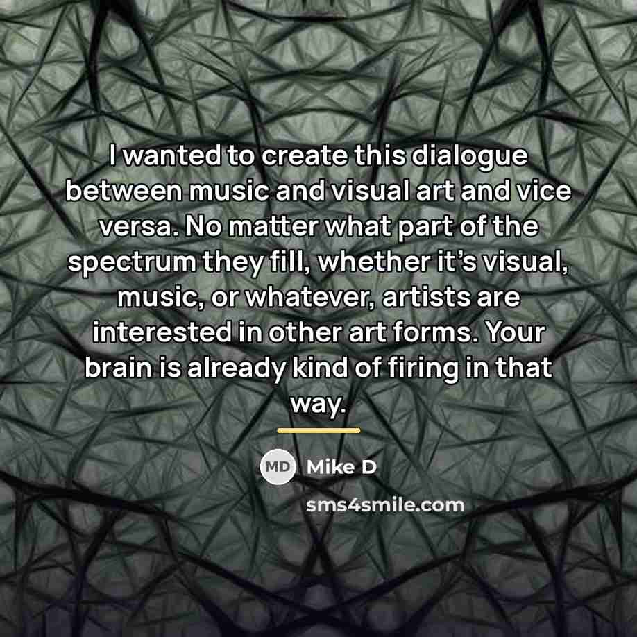 “I wanted to create this dialogue between music and visual…” quote by Mike D