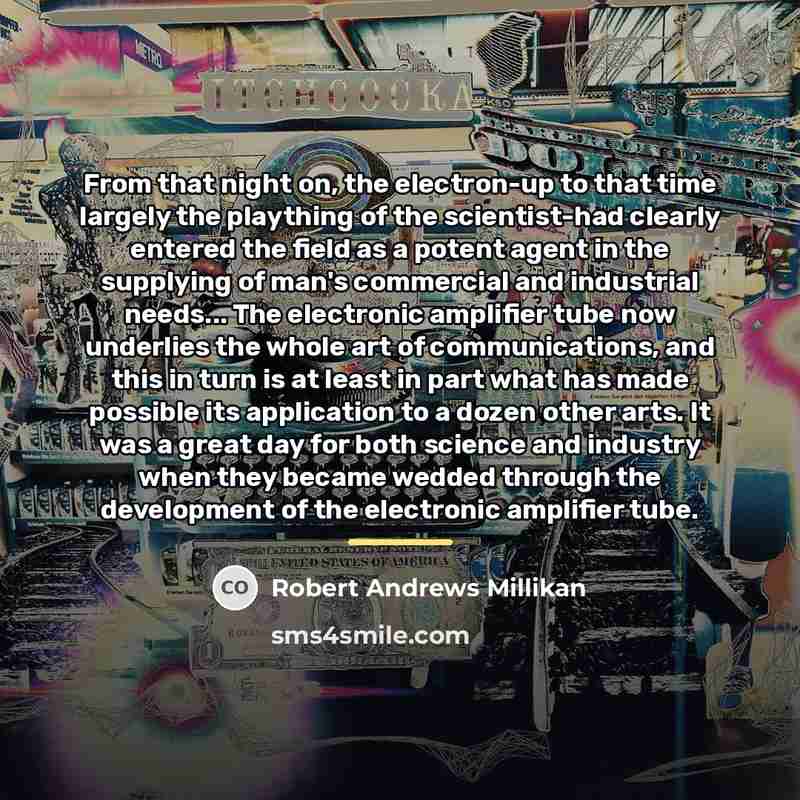 “From that night on, the electron-up to that time largely…” quote by Robert Andrews Millikan