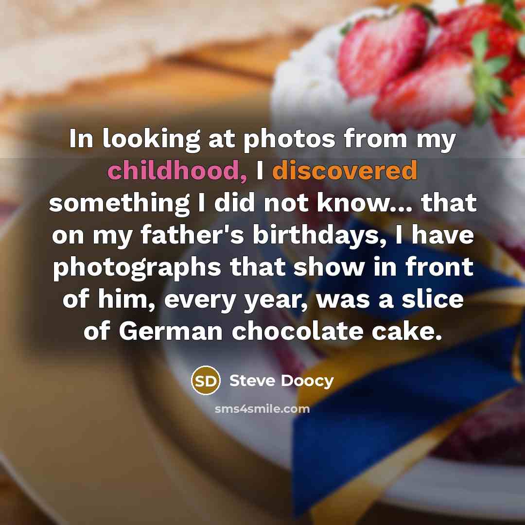 “In looking at photos from my childhood, I discovered something…” quote by Steve Doocy