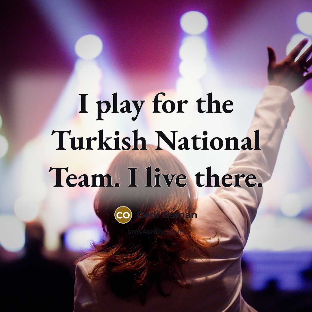 “I play for the Turkish National Team. I live there.” quote by Cedi Osman