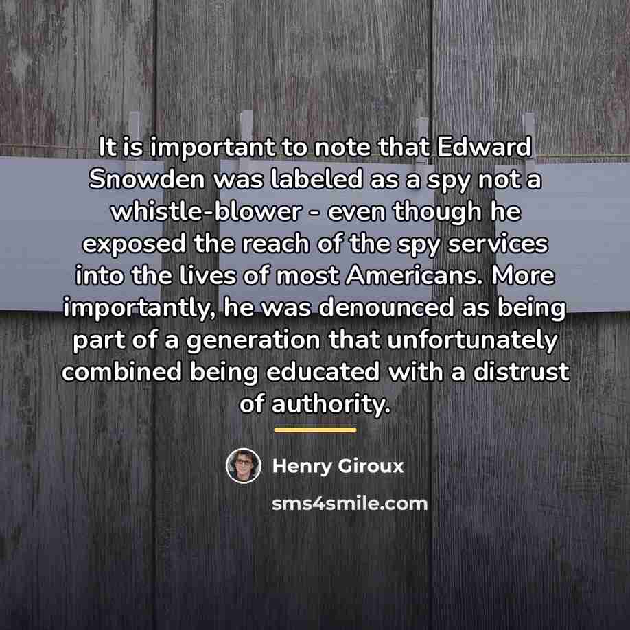 “It is important to note that Edward Snowden was labeled…” quote by Henry Giroux