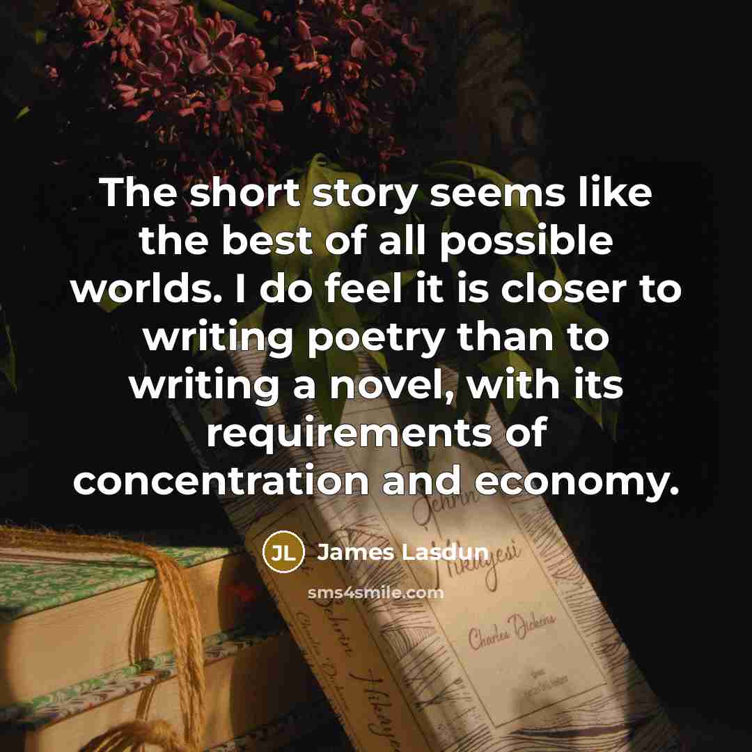 “The short story seems like the best of all possible…” quote by James Lasdun