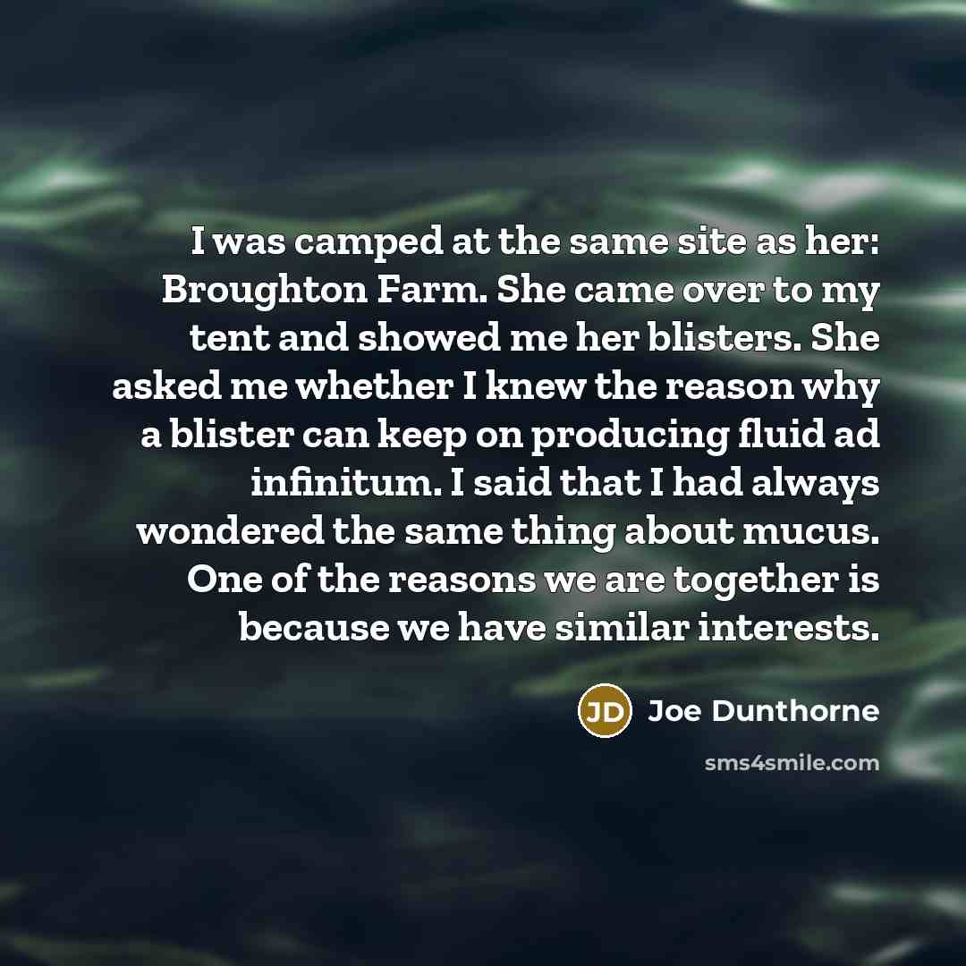 “I was camped at the same site as her: Broughton…” quote by Joe Dunthorne