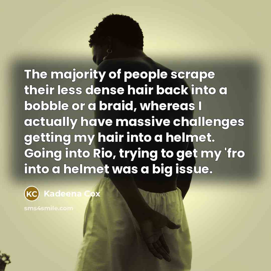 “The majority of people scrape their less dense hair back…” quote by Kadeena Cox