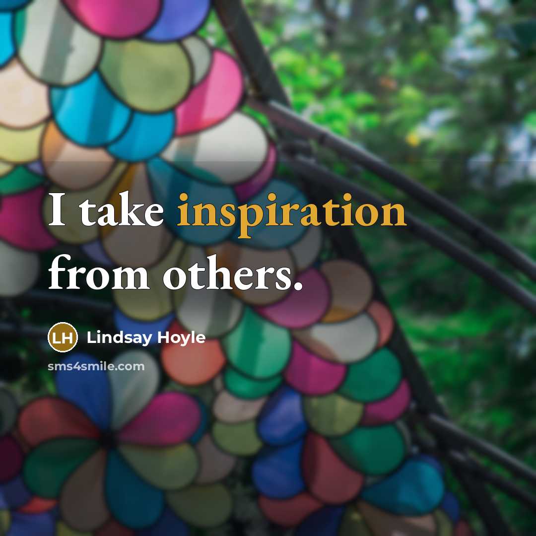 “I take inspiration from others.…” quote by Lindsay Hoyle