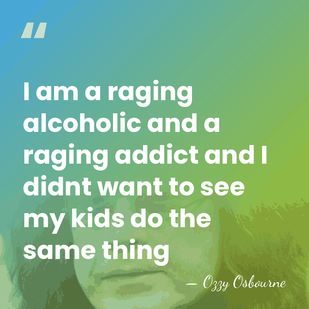 I am a raging alcoholic and a raging addict and I didnt&hellip; - Ozzy Osbourne