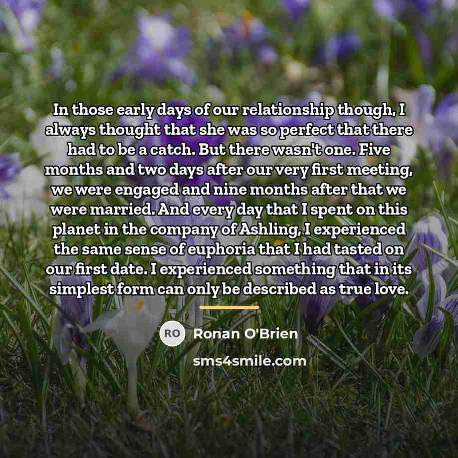 “In those early days of our relationship though, I always…” quote by Ronan O'Brien