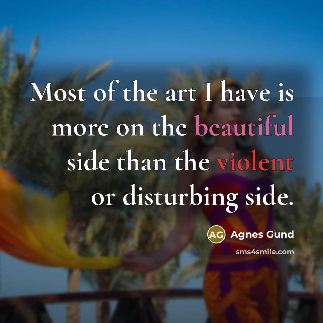 “Most of the art I have is more on the…” quote by Agnes Gund
