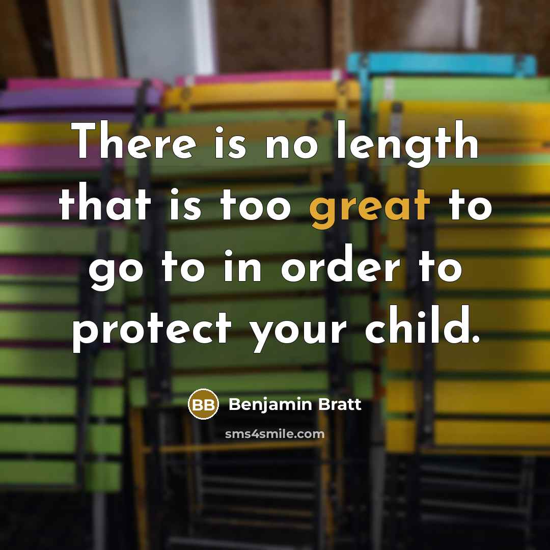 “There is no length that is too great to go…” quote by Benjamin Bratt