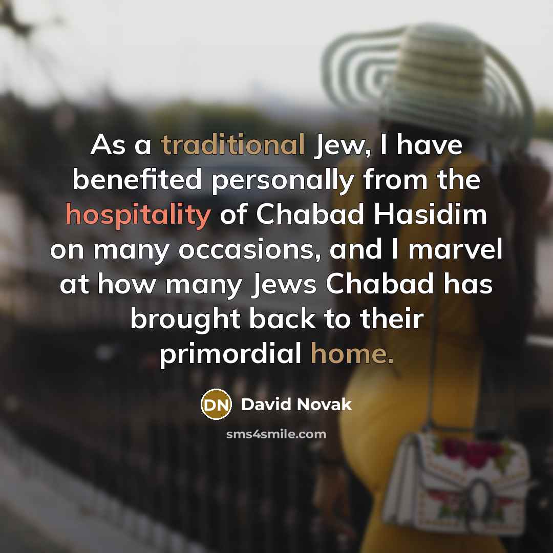 “As a traditional Jew, I have benefited personally from the…” quote by David Novak