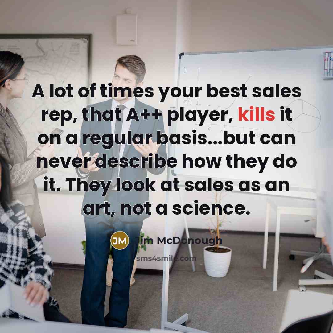 “A lot of times your best sales rep, that A++…” quote by Jim McDonough