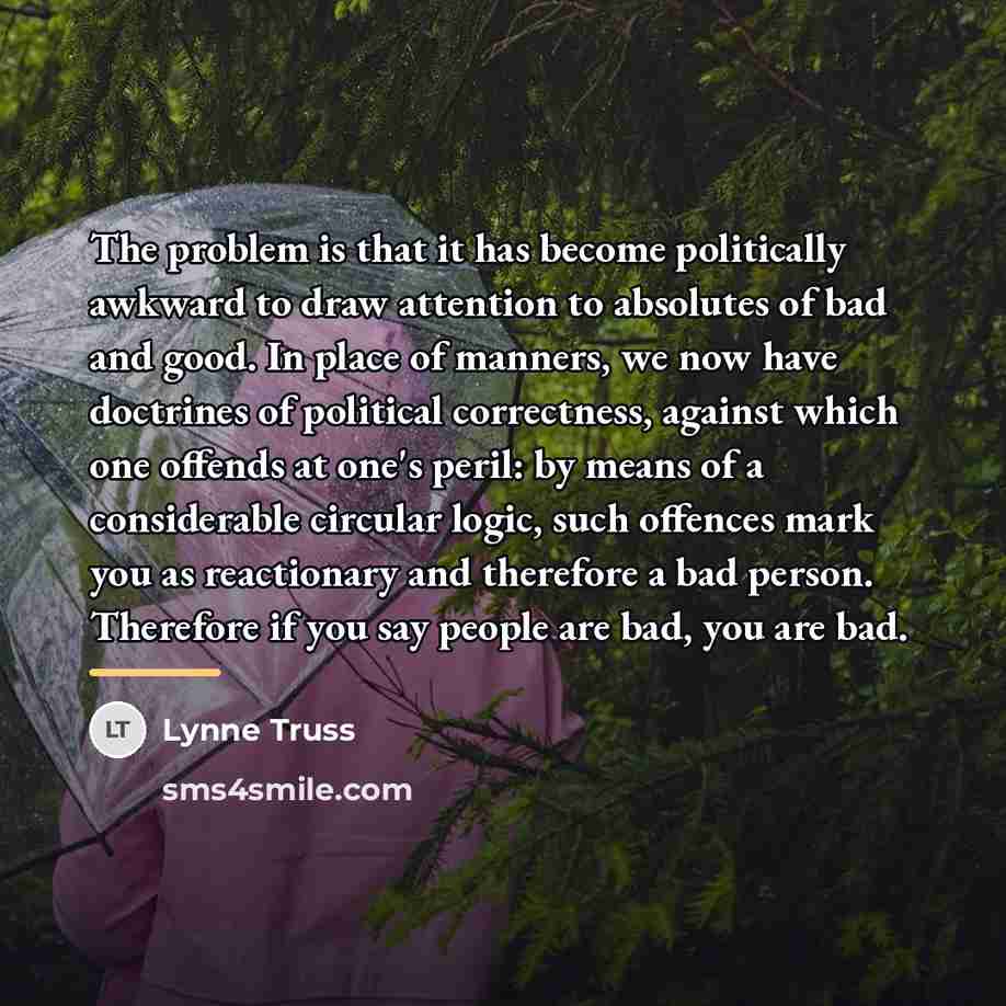“The problem is that it has become politically awkward to…” quote by Lynne Truss