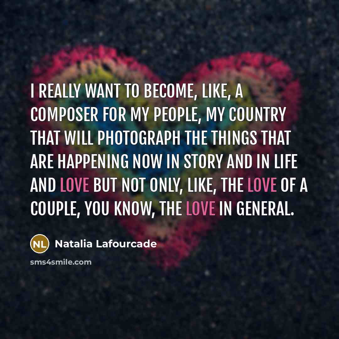 “I really want to become, like, a composer for my people, my country that will photograph the things that are happening now in story and in life and love but not only, like, the love of a couple, you know, the love in general.” quote by Natalia Lafourcade
