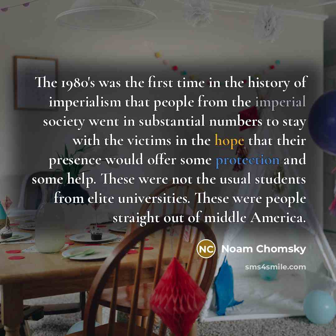 “The 1980's was the first time in the history of…” quote by Noam Chomsky