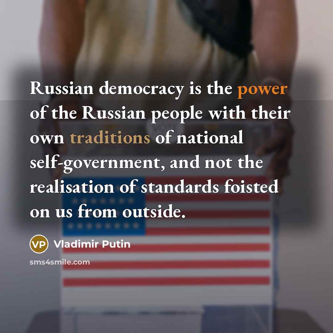 “Russian democracy is the power of the Russian people with…” quote by Vladimir Putin
