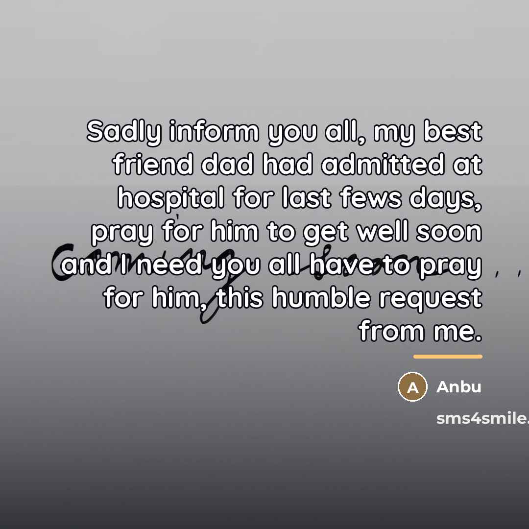 “Sadly inform you all, my best friend dad had admitted…” quote by Anbu
