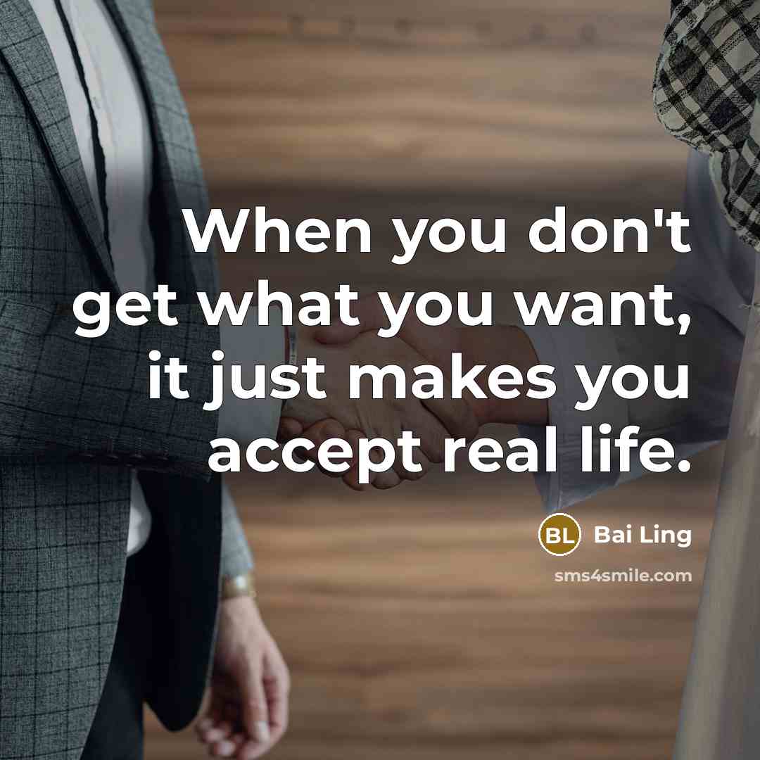 “When you don't get what you want, it just makes…” quote by Bai Ling