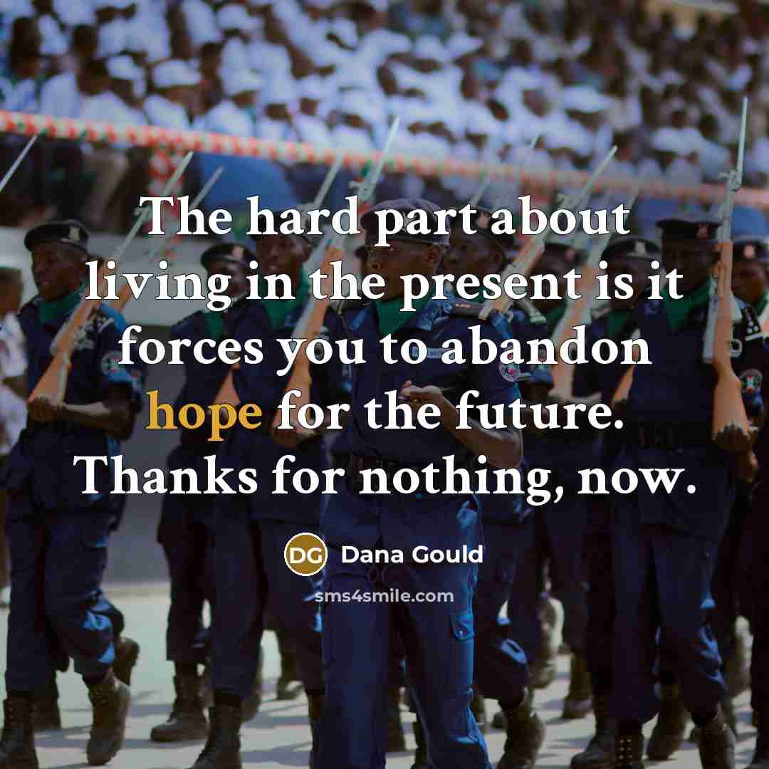 “The hard part about living in the present is it…” quote by Dana Gould