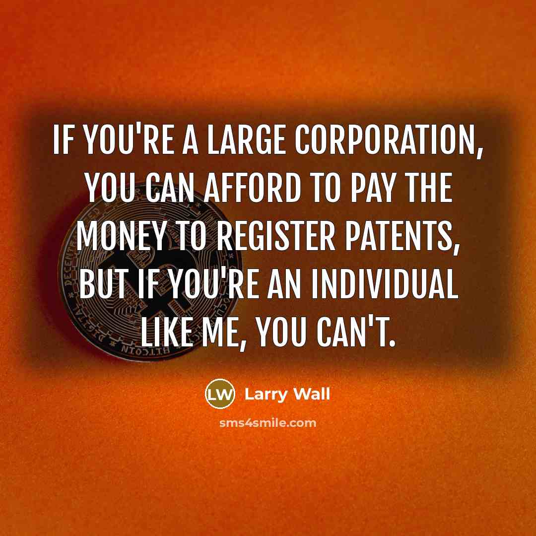 “If you're a large corporation, you can afford to pay…” quote by Larry Wall