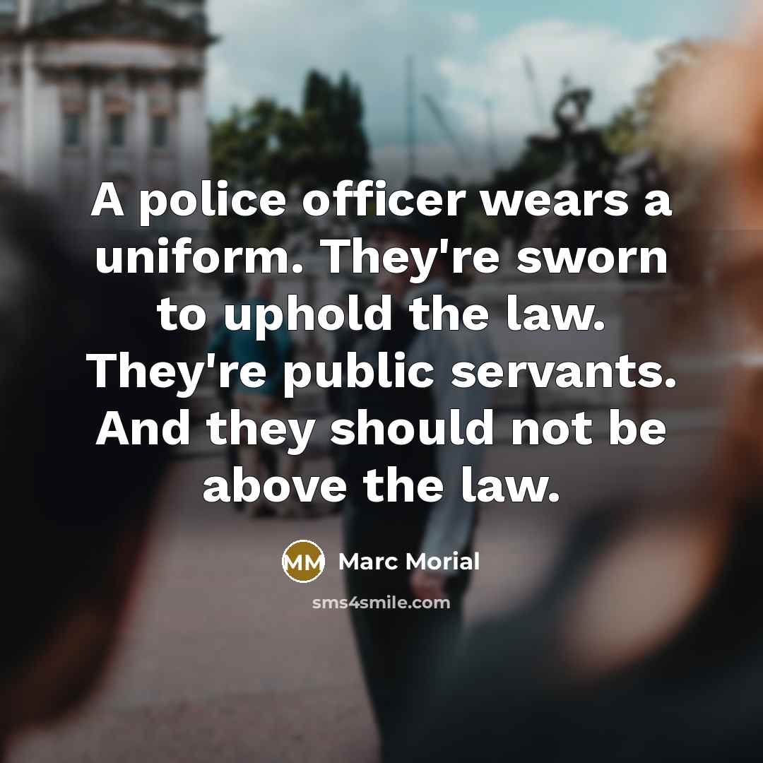 “A police officer wears a uniform. They're sworn to uphold…” quote by Marc Morial