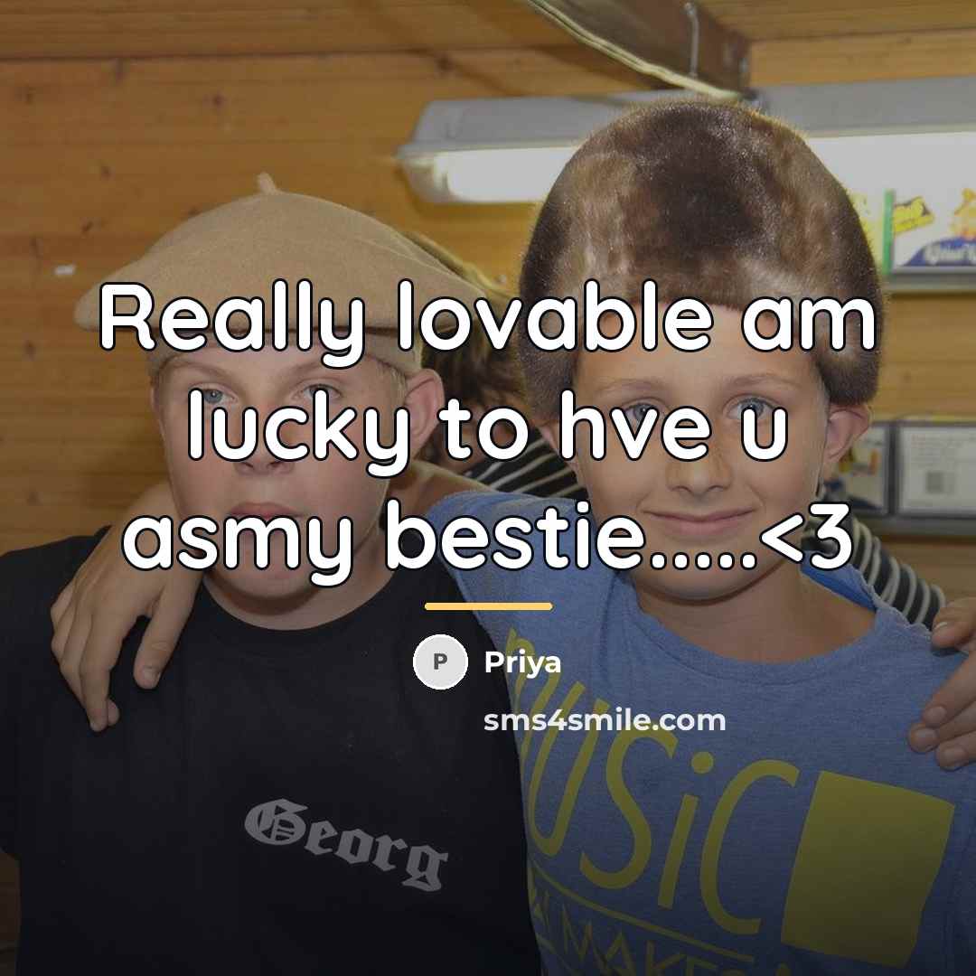 “Really lovable am lucky to hve u asmy bestie.....…” quote by Priya