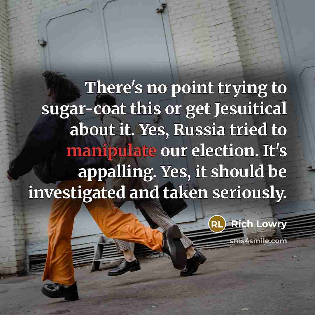 “There's no point trying to sugar-coat this or get Jesuitical…” quote by Rich Lowry