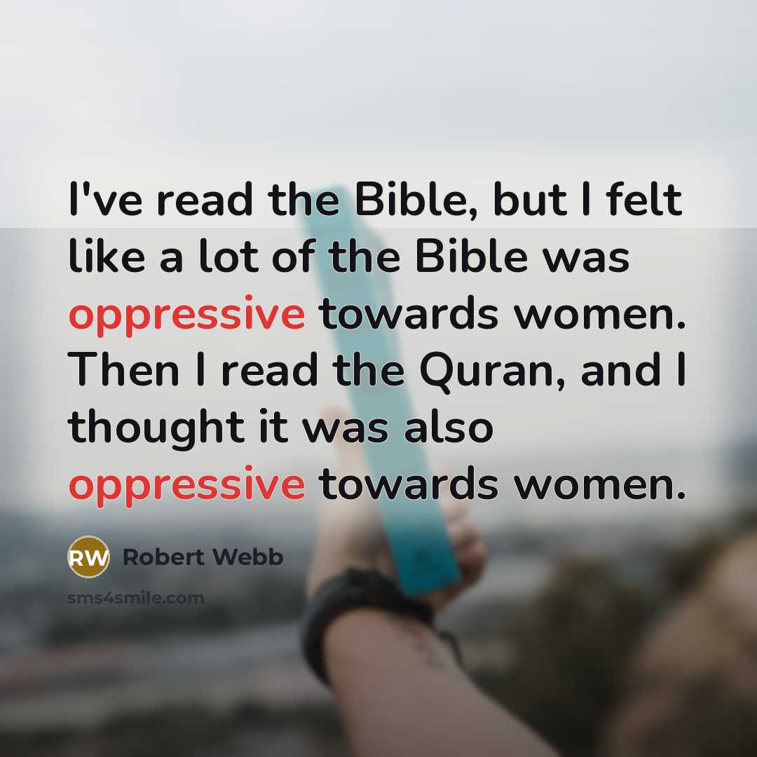 “I've read the Bible, but I felt like a lot…” quote by Robert Webb