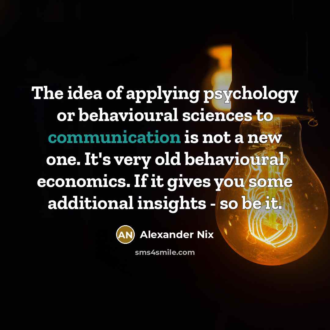 “The idea of applying psychology or behavioural sciences to communication…” quote by Alexander Nix