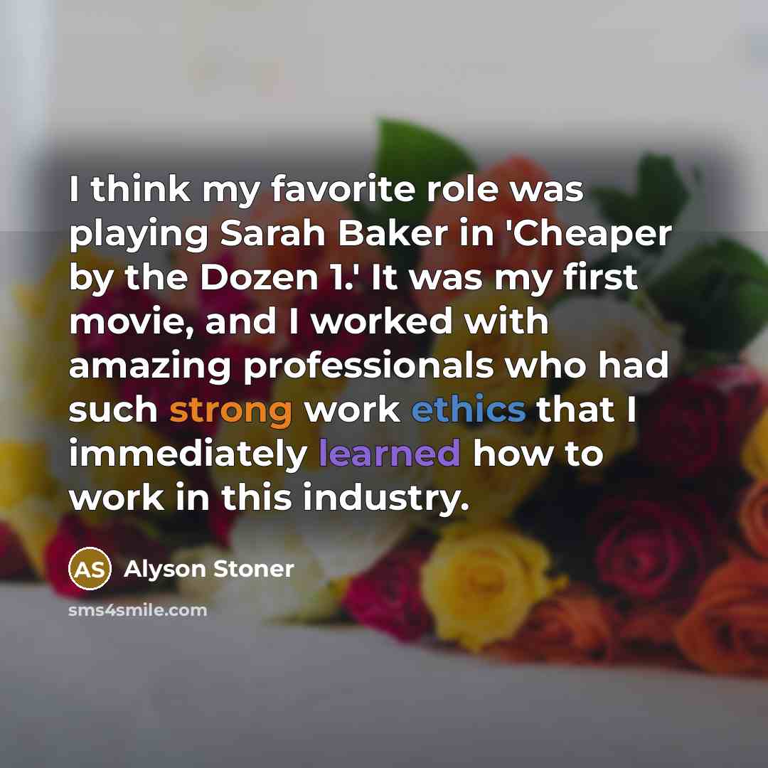 “I think my favorite role was playing Sarah Baker in…” quote by Alyson Stoner
