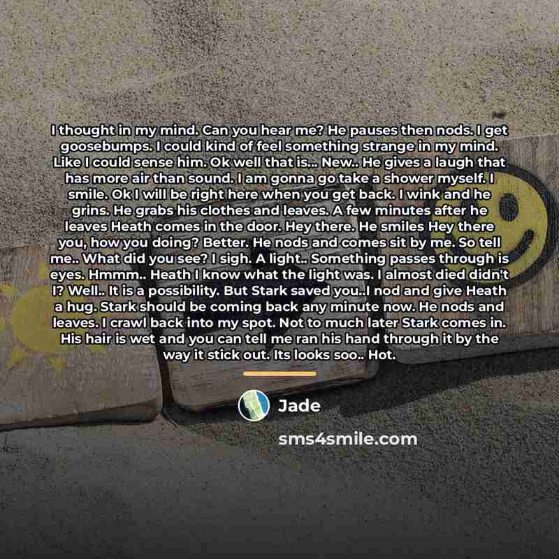 “I thought in my mind. Can you hear me? He…” quote by Jade