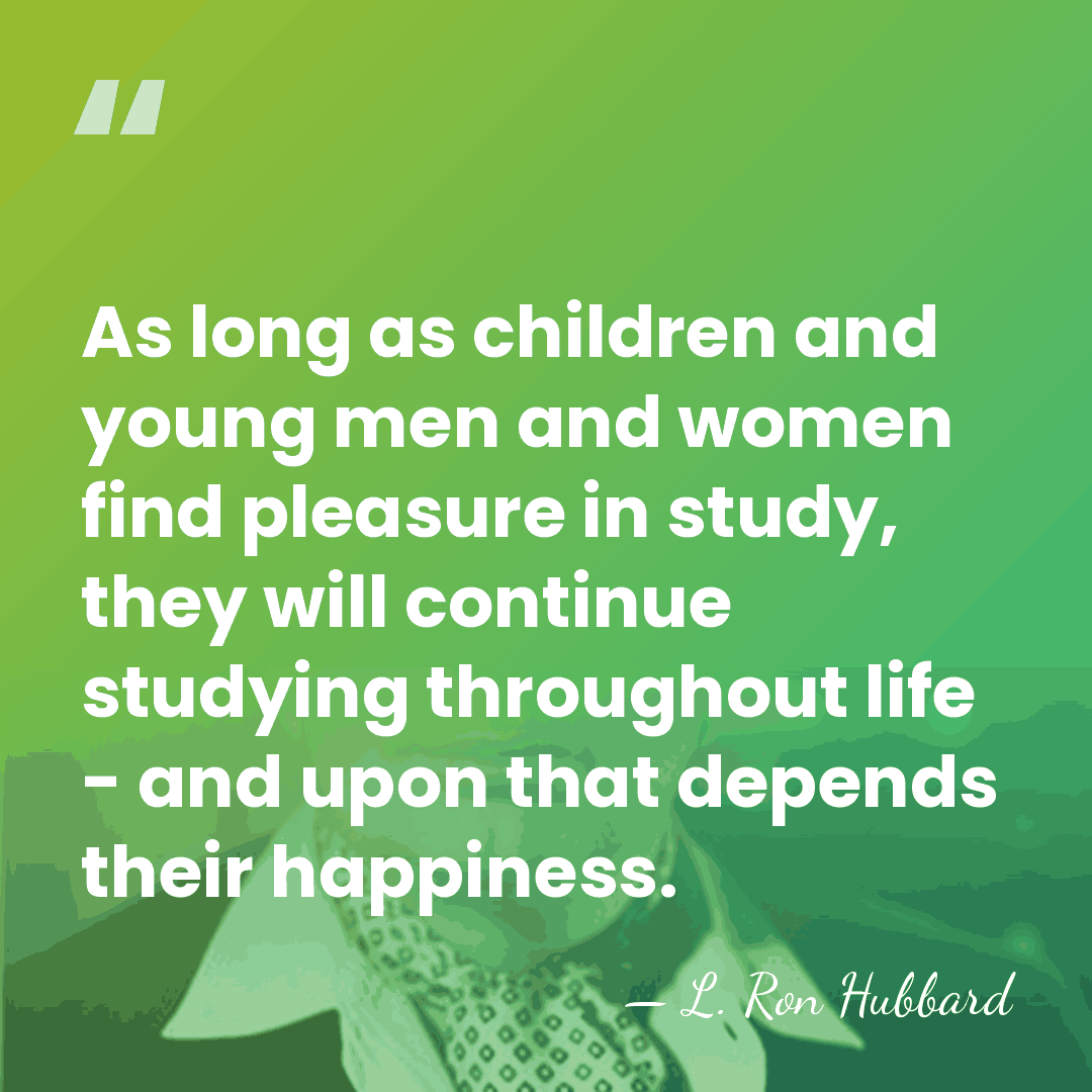 As long as children and young men and women find pleasure in&hellip; - L. Ron Hubbard