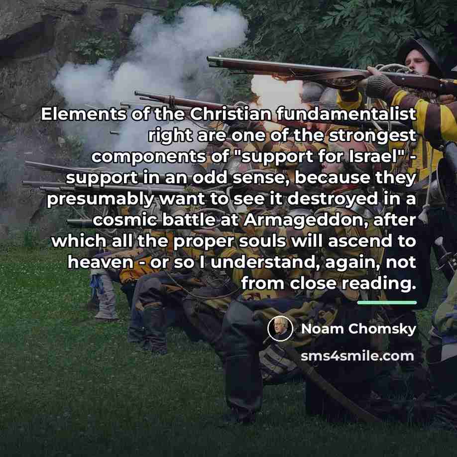 “Elements of the Christian fundamentalist right are one of the…” quote by Noam Chomsky