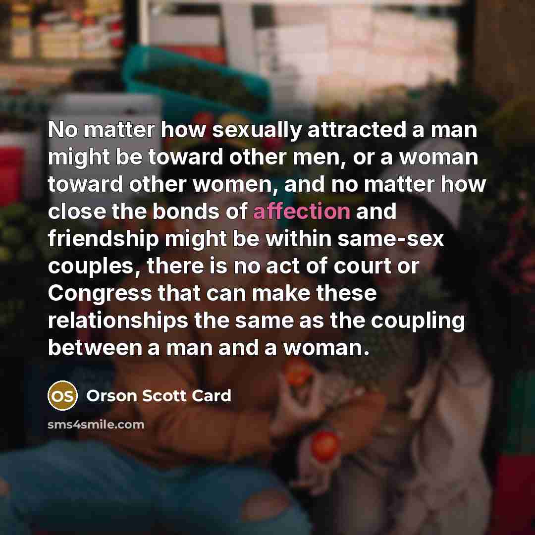 “No matter how sexually attracted a man might be toward…” quote by Orson Scott Card