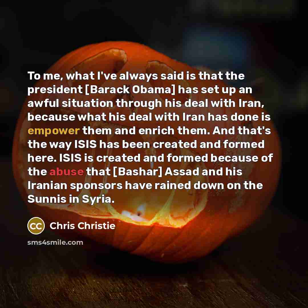 “To me, what I've always said is that the president…” quote by Chris Christie