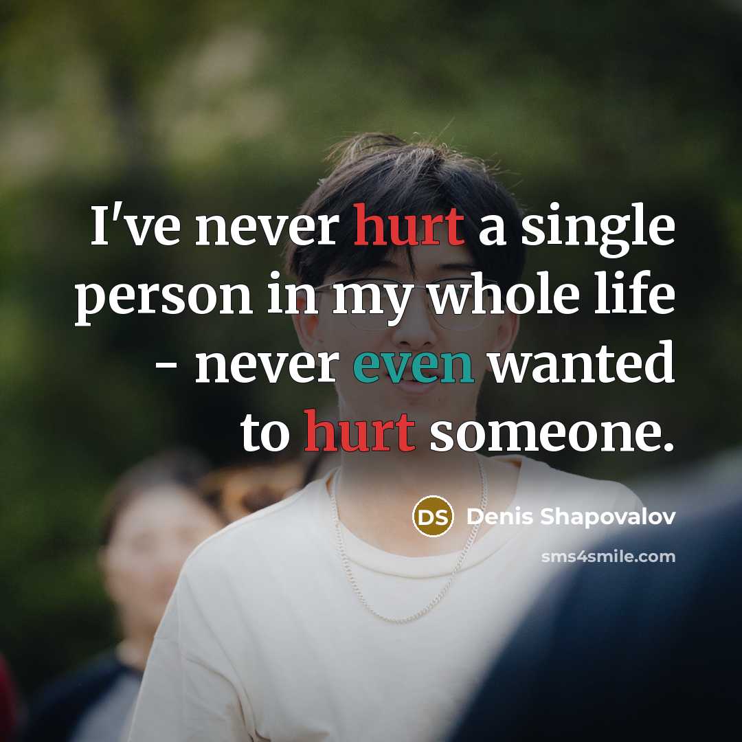 “I've never hurt a single person in my whole life…” quote by Denis Shapovalov