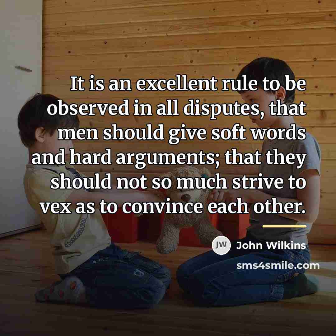 “It is an excellent rule to be observed in all…” quote by John Wilkins