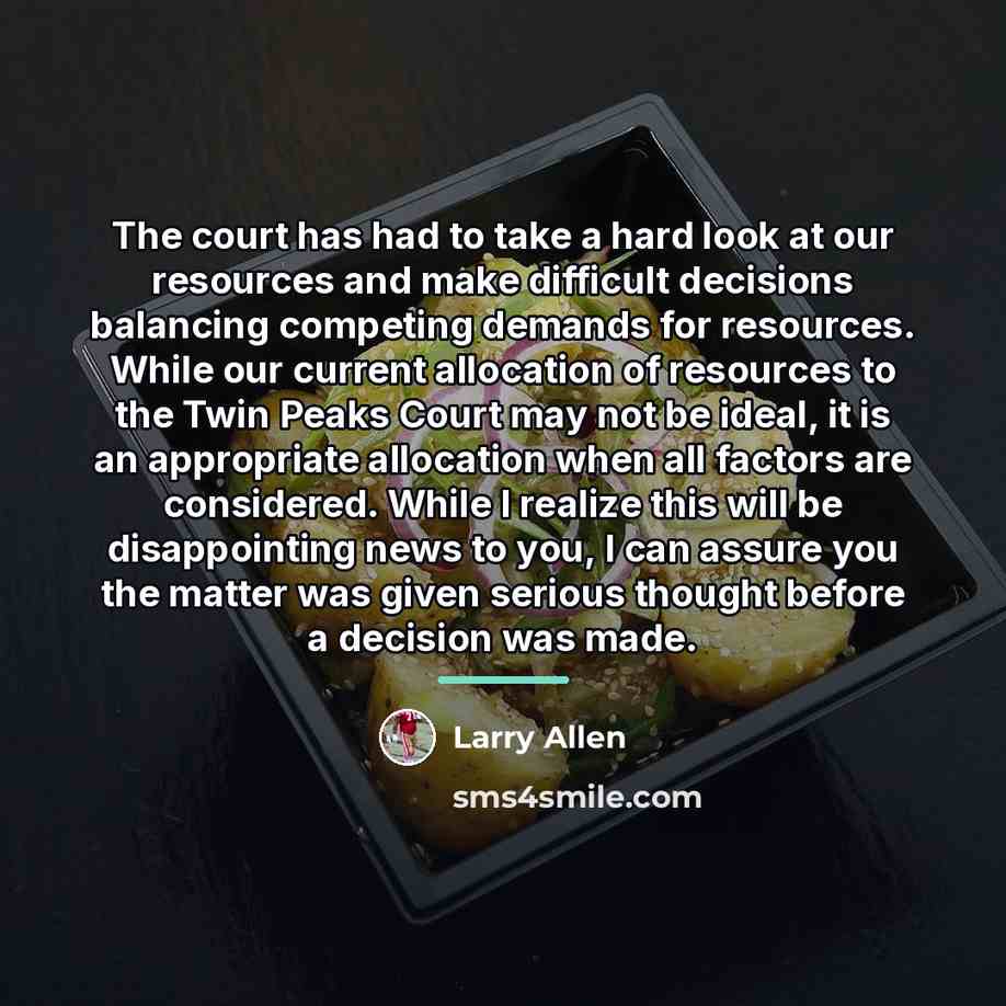 “The court has had to take a hard look at…” quote by Larry Allen