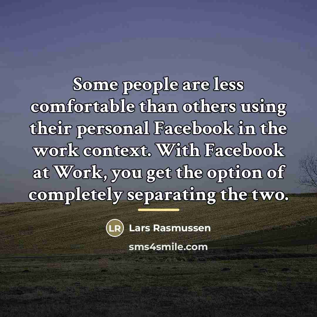 “Some people are less comfortable than others using their personal…” quote by Lars Rasmussen