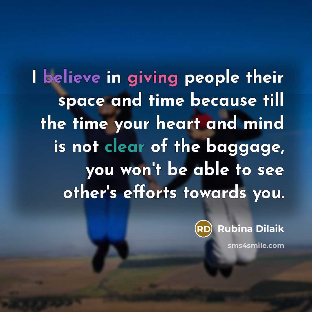“I believe in giving people their space and time because…” quote by Rubina Dilaik