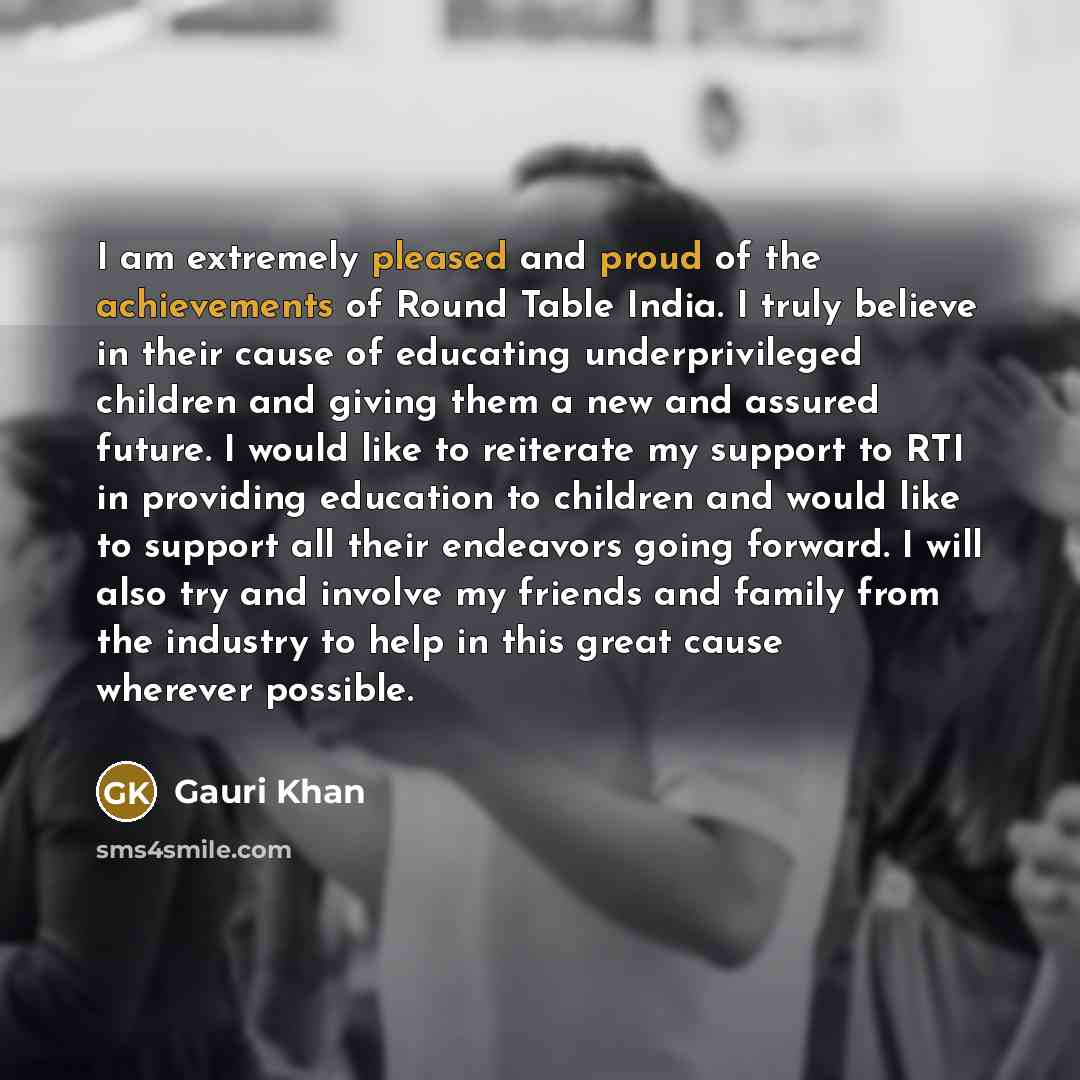 “I am extremely pleased and proud of the achievements of…” quote by Gauri Khan