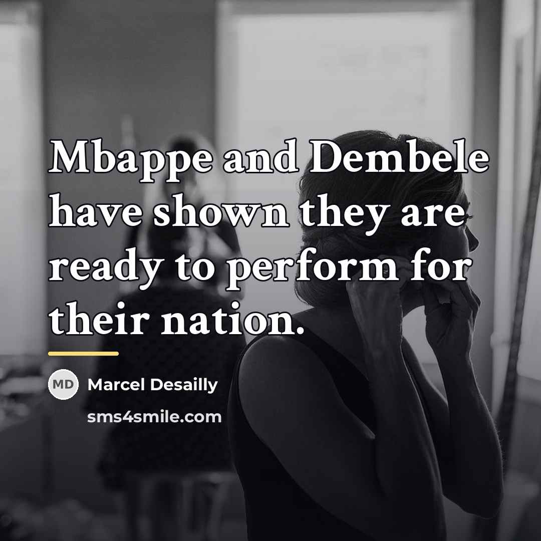 “Mbappe and Dembele have shown they are ready to perform…” quote by Marcel Desailly