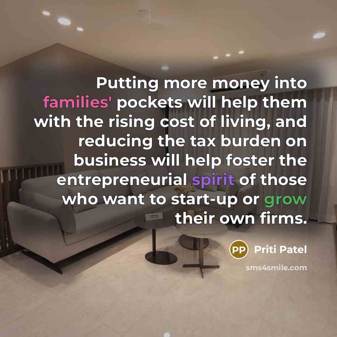 “Putting more money into families' pockets will help them with…” quote by Priti Patel